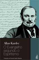 O evangelho segundo o espiritismo O evangelho segundo o espiritismo