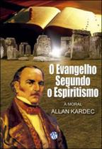 O evangelho segundo o espiritismo