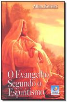 O evangelho segundo o espiritismo