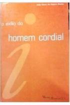 o Exílio Do Homem Cordial Ensaios e Revisões