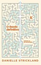 O êxodo definitivo - VIDA
