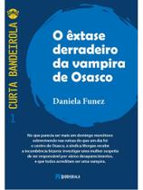 O êxtase derradeiro da vampira de osasco - BANDEIROLA