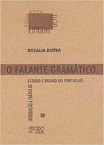 O Falante Gramático O Falante Gramático