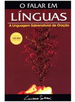O Falar em Línguas de Luciano Subirá - Editora Orvalho.Com