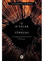 O Falar Em Línguas Luciano Subirá
