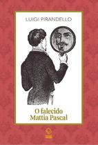 o Falecido Mattia Pascal o Falecido Mattia Pascal