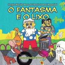 O fantasma e o lixo