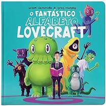 O fantastico alfabeto de lovecraft O fantastico alfabeto de lovecraft
