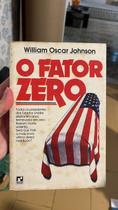 O fator zero, William Oscar Johson O fator zero, William Oscar Johson