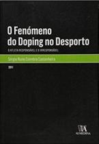 O fenómeno do doping no desporto O fenómeno do doping no desporto