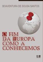 O fim da Europa como a conhecemos