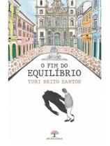 O fim do equilíbrio O fim do equilíbrio