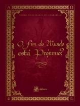 O fim do mundo está próximo - CENTRO ANCHIETA EDITORA O fim do mundo está próximo - CENTRO ANCHIETA EDITORA