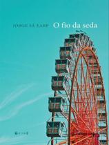 O fio da seda