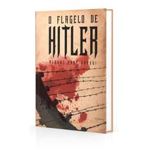 O Flagelo de Hitler - 3 DE OUTUBRO