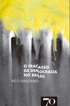 O Fracasso Da Democracia No Brasil - ALMEDINA