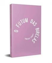 O futum das birelas - SENDAS