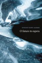 O futuro te espera - 7 LETRAS