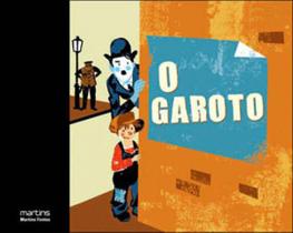 O garoto - MARTINS EDITORA