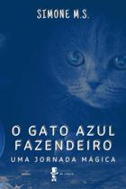 O gato azul fazendeiro