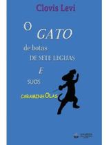 O gato de botas de sete léguas e suas caraminholas