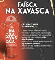 O Gel Faísca na Xavasca é um excitante super hot desenvolvid O Gel Faísca na Xavasca é um excitante super hot desenvolvid