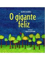 O gigante feliz O gigante feliz