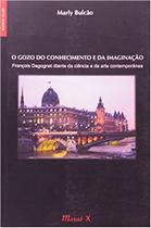 O Gozo do Conhecimento e da Imaginação - Mauad