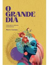 O GRANDE DIA - Autor: CORMON, PIERRE - QUIXOTE + DO