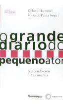 O grande diário do pequeno ator O grande diário do pequeno ator