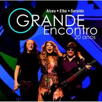 O Grande Encontro Alceu Elba E Geraldo - 20 Anos Cd
