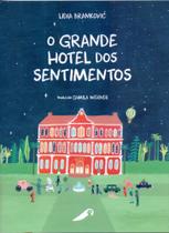 O Grande Hotel dos Sentimentos - ARARINHA EDITORA