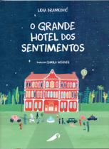 O Grande Hotel dos Sentimentos