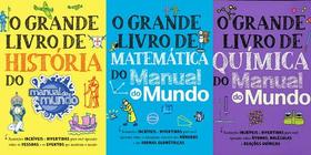 O Grande Livro De História + Matemática + Química Manual Do Mundo - Sextante