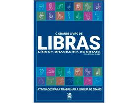 O Grande Livro de Libras Língua Brasileira de Sinais