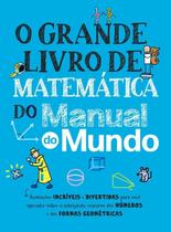 O Grande Livro de Matemática do Manual do Mundo
