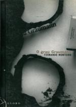 O Grau Graumann - Globo