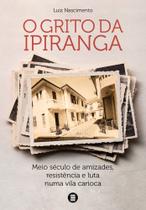O Grito Da Ipiranga O Grito Da Ipiranga