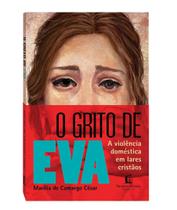 O grito de Eva - Marília de Camargo César