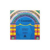 O Guarani - Editora Callis - EDITORA CALLIS O Guarani - Editora Callis - EDITORA CALLIS