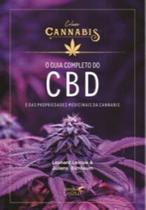 O guia completo do CBD e das propriedades medicinais da cannabis - O guia completo do CBD e das propriedades medicinais da cannabis -