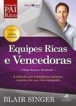 O Guia do Pai Rico - Equipes Ricas e Vencedoras - Edição Revista e Atualizada