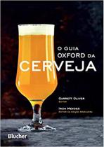 O guia Oxford da cerveja: The Oxford Companion to Beer - EDGARD BLUCHER