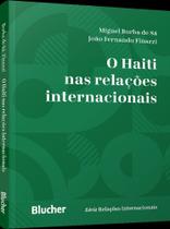 O Haiti Nas Relações Internacionais