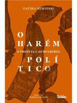 O harém político: o profeta e as mulheres