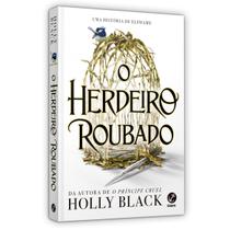 O herdeiro roubado (Vol. 1) - Holly Black