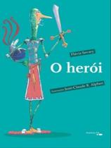 O herói O herói