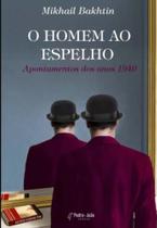 O homem ao espelho - PEDRO E JOAO EDITORES