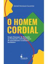 O homem cordial - vol. 1