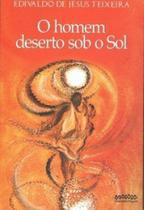 O homem deserto sob o sol - Letra Selvagem